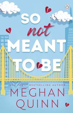 the cover of so not meant to be by mechan quann, with an image of