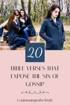 two women sitting on a bench with the words 20 bible verses that expose the sin of gossip