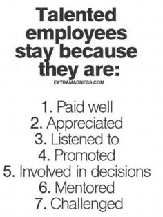 an advertisement with the words, talented employees stay because they are paid to be paid