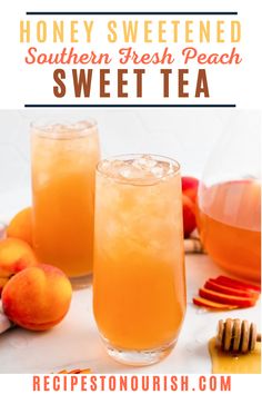 honey sweetened southern fresh peach sweet tea is an easy and delicious drink that's perfect for summer