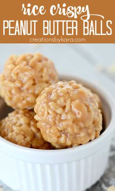 three peanut butter balls in a white bowl with text overlay that says rice crispy peanut butter balls