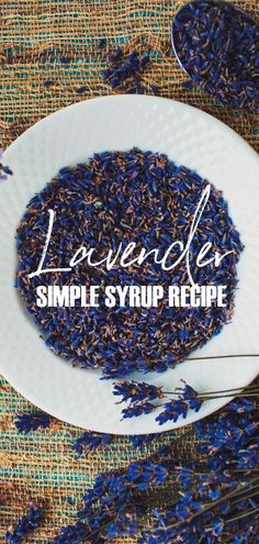 lavender simple syrup recipe on a white plate