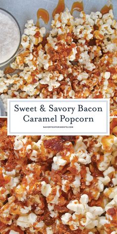 sweet and savory bacon caramel popcorn is the perfect treat for any party