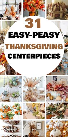 31 easy - peasy thanksgiving centerpieces that are perfect for the holidays