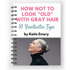 How Not To Look Old with Gray Hair: 10 Fantastic Tips – Katie Goes Platinum Grey Hair And Glasses, Dark Black Hair, Long Silver Hair, Going Gray Gracefully, Grey Hair Care, Grey Hair Looks, Common Fears, Gorgeous Gray Hair, Grey Hair Inspiration