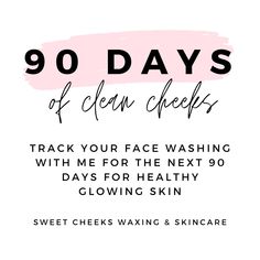 Sign up for the 90 Day Face Wash Challenge all November long! Skin