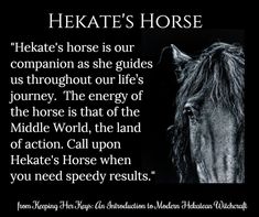 a black and white photo with the words hekate's horse