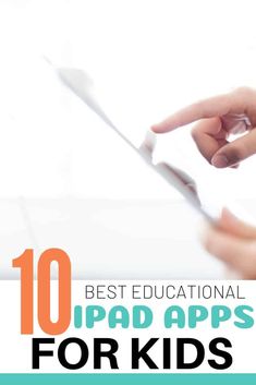 the text reads 10 best educational ipad apps for kids