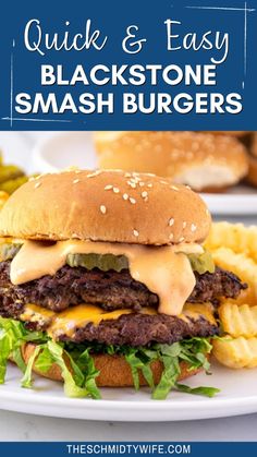 a cheeseburger with fries on the side and text overlay reading quick & easy blackstone smash burgers