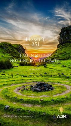 a field with rocks and grass in the foreground reads lesson 350 i am need do nothing but the truth