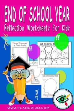 the end of school year reflection worksheets for kids with balloons and eyeballs