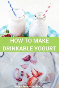 how to make drinkable yogurt in a blender with strawberries on top