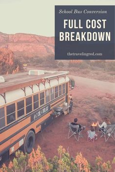 two people sitting in chairs next to a school bus with the words full cost breakdown