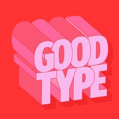 the words good type are displayed in pink and purple colors on a red background,