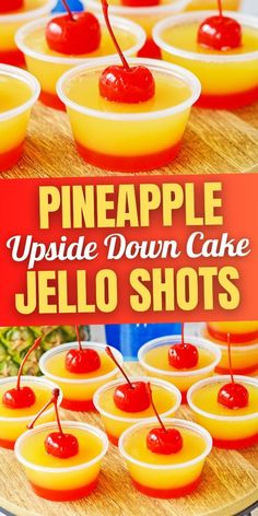 pineapple upside down cake jello shots with cherries on the top and in small bowls