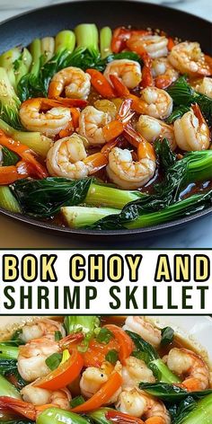 shrimp and vegetable stir fry in a skillet with the words, book choy and shrimp skillet