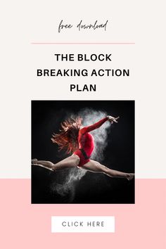 the block breaking action plan for dancers