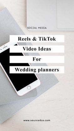 an iphone and laptop on top of a desk with text reading reels & tiktok video ideas for wedding planners