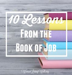 10 Lessons from the Book of Job Fearing God, Women Living Well, Morning Girl, Surrender To God