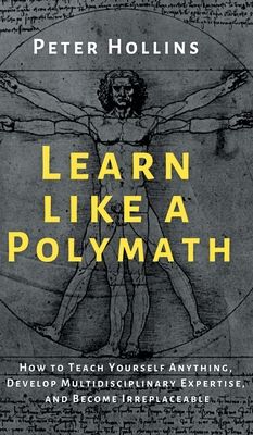 the book cover for learn like a polymath