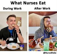 two men sitting at a table eating donuts and drinking tea with the caption, what nurses eat during work after work