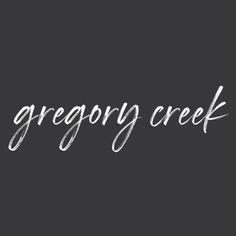 the word,'graeony creek'written in white ink on a black background