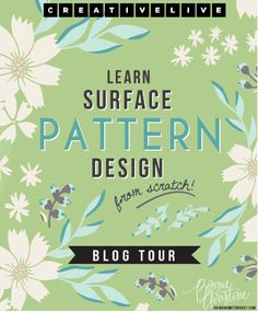 the front cover of learn surface pattern design from scratchs to blooming with flowers and leaves