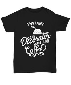 a black t - shirt that says instant drawing just add coffee