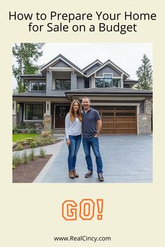 two people standing in front of a house with the words how to prepare your home for sale on a budget