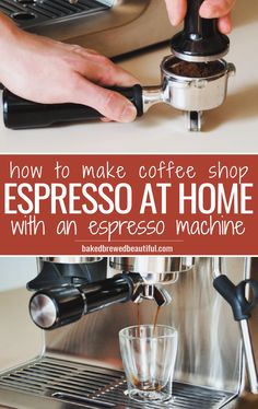 how to make coffee shop espresso at home with an espresso machine