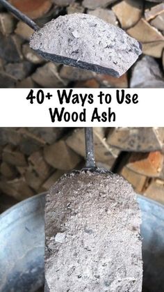 two different pictures with the words 40 ways to use wood ash