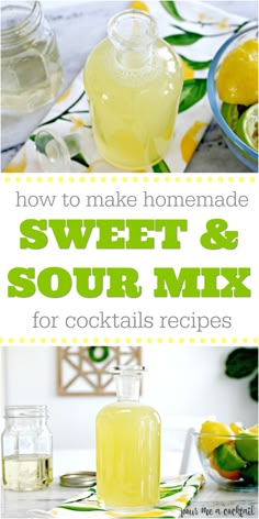 how to make homemade sweet and sour mix for cocktails or desserts from scratch