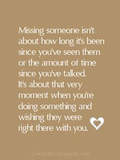 an image with the words missing someone isn't about how long its been since you've seen them