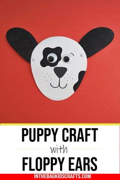 a paper plate with a dog face on it and the words puppy craft with floppy ears