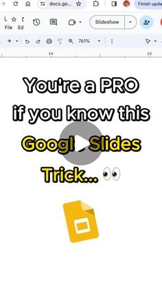 an email message with the words you're a pro if you know this google slides trick