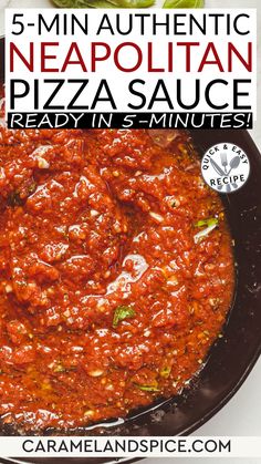 a plate with pizza sauce on it and the words 5 - minute authentic neapolian pizza sauce ready in minutes