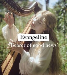 Baby girl name Evangeline. Evangeline Name Meaning, Eve Name Meaning, Evangeline Meaning, Evangeline Longfellow, Evangeline Name, Angels Names, Angelic Names, Angel Names, Ciel Black Butler