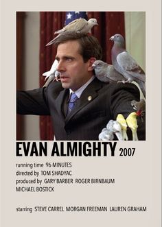 a man in a suit with birds on his head and the caption evan al mighty 2007