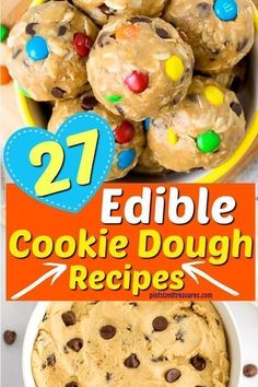 cookie dough with chocolate chips and m & m cookies in the middle, and text overlay that reads 21 edible cookie dough recipes