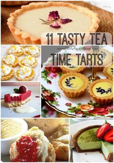 twelve tasty tea time tarts collages with text that reads 11 tasty tea time tarts