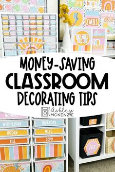 A colorful classroom featuring a pastel sunshine theme with the words Money-saving Classroom Decorating Tips in the title. Ashley Mckenzie, Elementary Classroom Decor, Teacher Binder, Savings Strategy, Money Saving Strategies, Diy Classroom, Classroom Setting