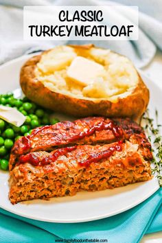 a plate with meatloaf, peas and mashed potatoes next to a baked potato