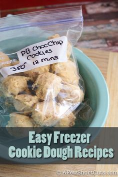 easy freezer cookie dough recipe in a blue bowl on a wooden table with text overlay that reads easy freezer cookie dough recipes