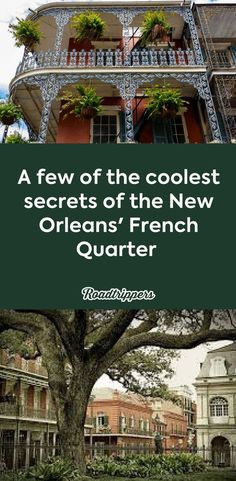 an old building with the words, a few of the coolest secrets of the new orleans