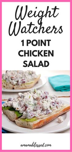 two sandwiches with chicken salad on them and the text weight watchers point chicken salad