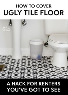 a white toilet sitting next to a black and white checkered floor with the words how to cover ugly tile floor