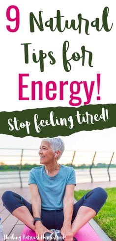 8 Natural Ways to Transform Tiredness Into Energy! (How to Stop Feeling SO Tired!) — All Posts Healing Harvest Homestead Better Energy Tips, How To Increase Energy Naturally, How To Increase Energy And Motivation, Increasing Energy Levels, Natural Ways To Increase Energy, How To Get More Energy After 50, Ways To Get More Energy, Exercises For Energy, Instant Energy Boosters