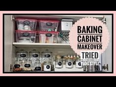 an organized pantry with plastic containers and labeled baking cabinet makeover tried to do it