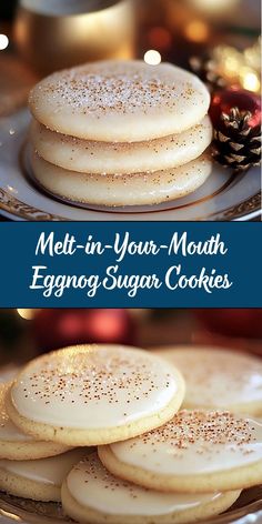 some cookies are on a plate with the words melt in your mouth eggnog sugar cookies