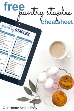 a tablet with the text free pantry staples on it next to some muffins and a cup of coffee